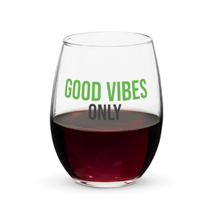 Good Vibes Stemless Wine Glass
