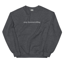Load image into Gallery viewer, Stop Doomscrolling Embroidered Crew
