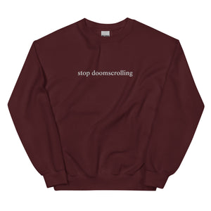 Stop Doomscrolling Embroidered Crew