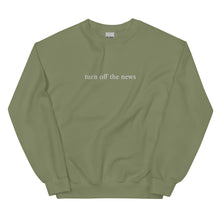 Load image into Gallery viewer, Turn Off The News Embroidered Crew
